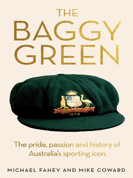 Title details for The Baggy Green by Michael Fahey - Available